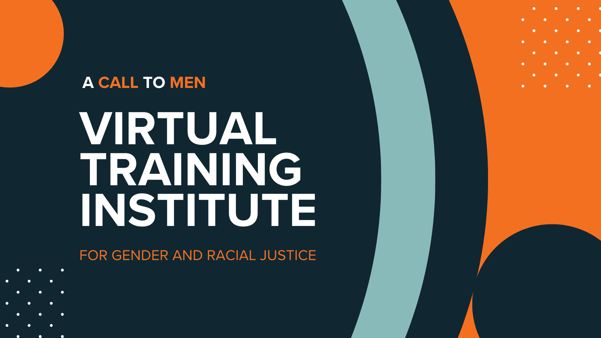 A Call to Men announces our next Virtual Training Institute for March 20, 2024.